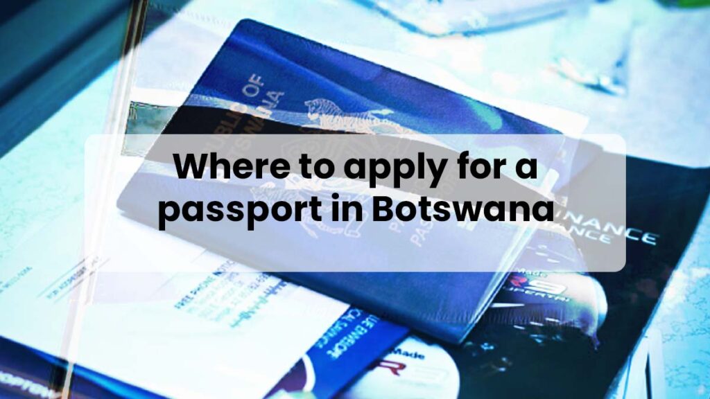 apply for a passport in Botswana